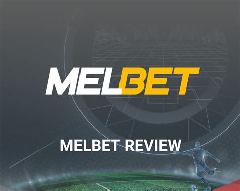 MELbet Review 2024 .